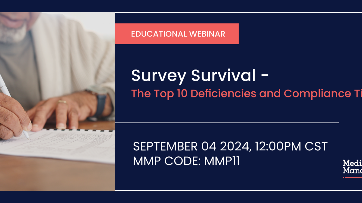 Survey Survival - The Top 10 Deficiencies and Compliance Tips