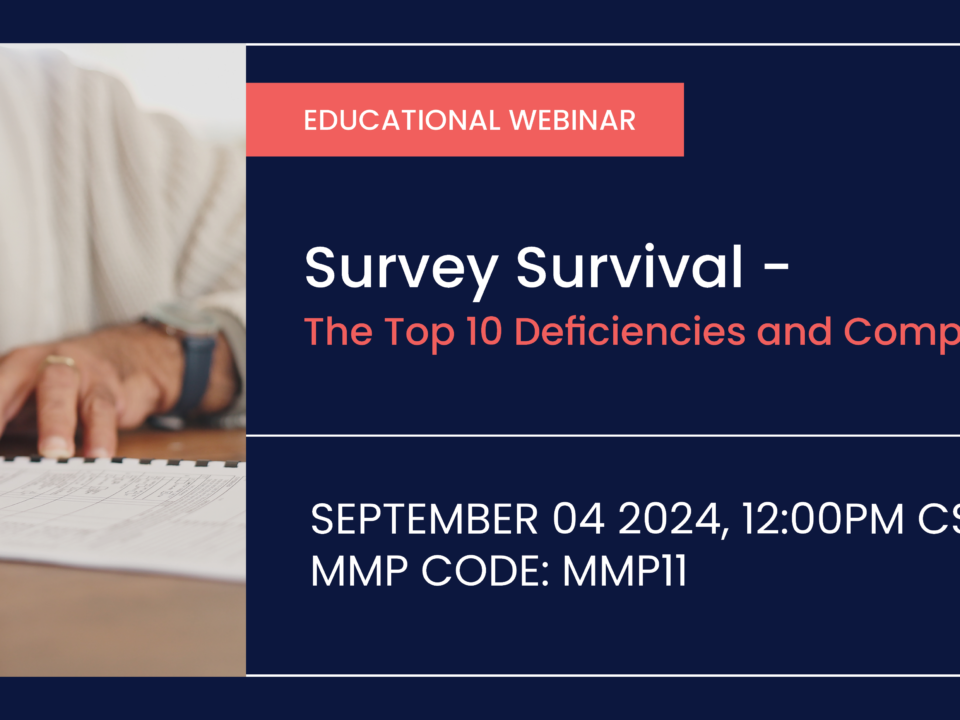 Survey Survival - The Top 10 Deficiencies and Compliance Tips