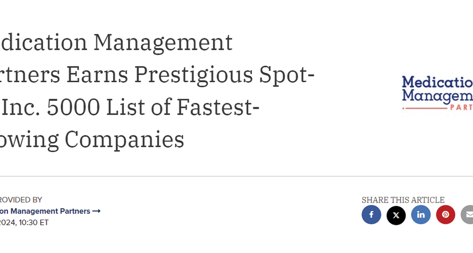 Medication Management Partners Earns Prestigious Spot-on Inc. 5000 List of Fastest-Growing Companies