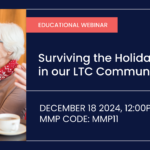 Surviving the Holidays in Our LTC Communities