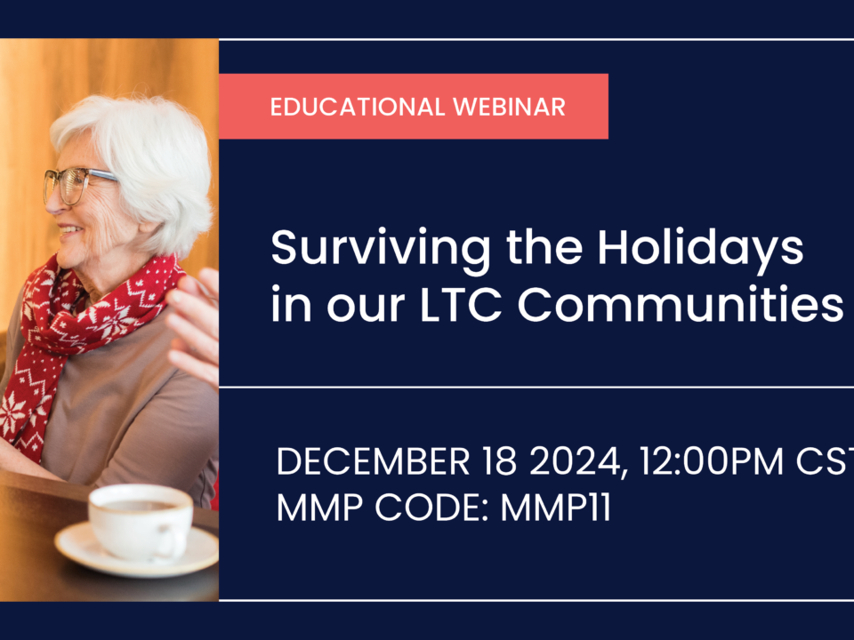 Surviving the Holidays in Our LTC Communities